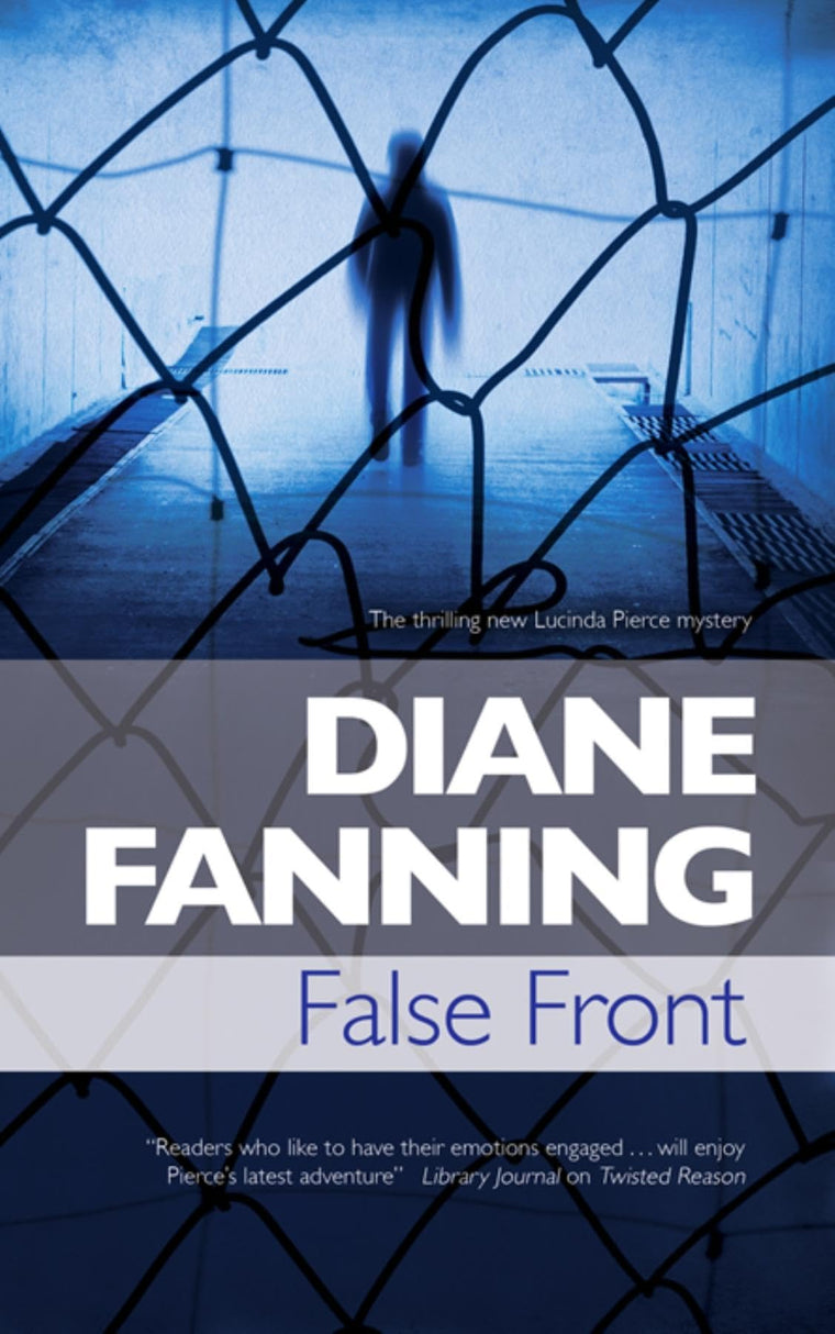 False Front (Lucinda Pierce, 5)
