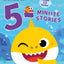 Baby Shark: 5-Minute Stories
