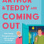 Arthur and Teddy Are Coming Out: The uplifting, feel-good LGBTQ novel about two men from one family finding their first loves