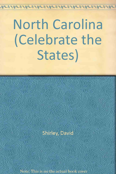 North Carolina (Celebrate the States (First Edition))