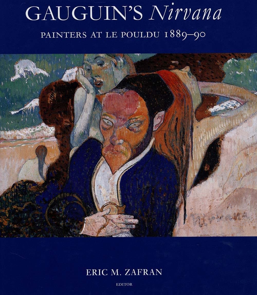 Gauguin's "Nirvana": Painters at Le Pouldu, 1889-90