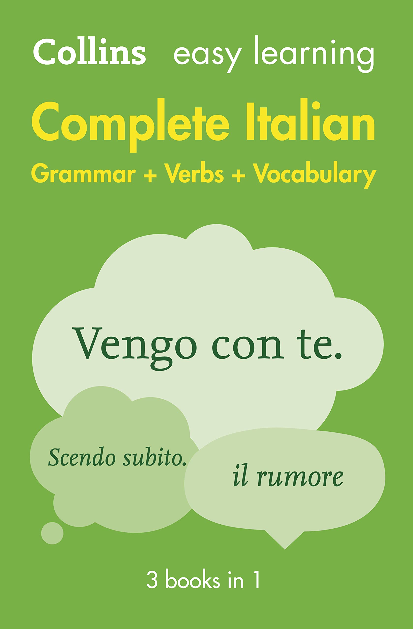 Complete Italian Grammar Verbs Vocabulary: 3 Books in 1 (Collins Easy Learning)