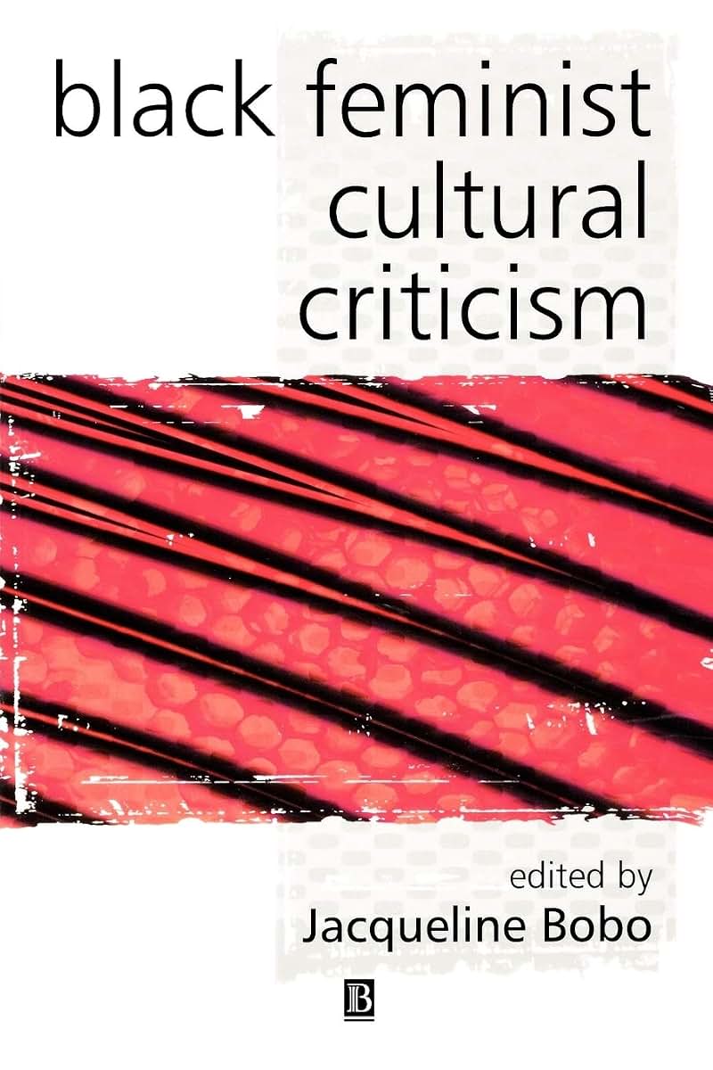 Black Feminist Cultural Criticism (Keyworks in Cultural Studies)