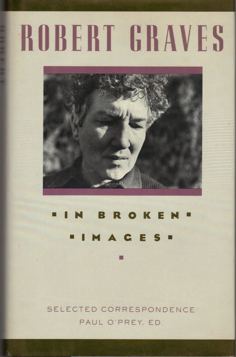 In Broken Images: Selected Correspondence