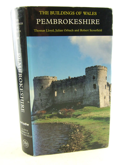 Pevsner Architectural Guides Pembrokeshire: The Buildings of Wales