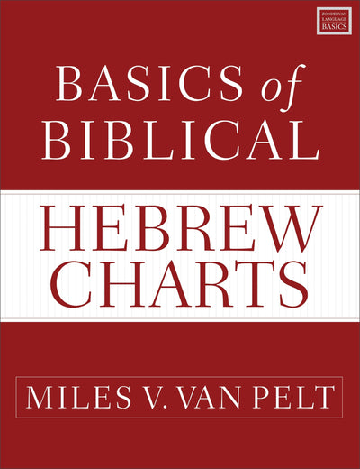 Basics of Biblical Hebrew Charts (Zondervan Language Basics Series)
