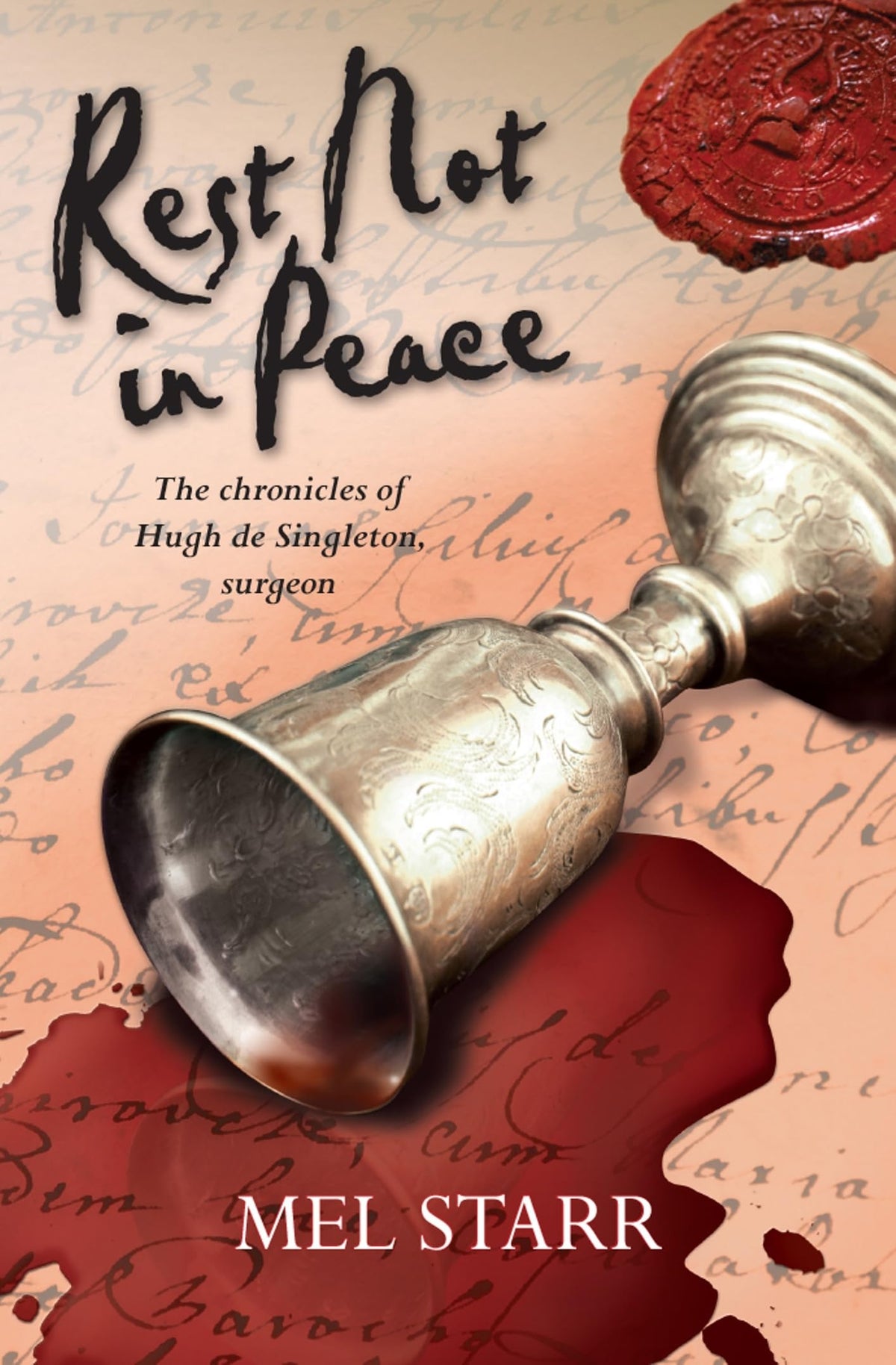 Rest Not in Peace (Chronicles of Hugh de Singleton, Surgeon)