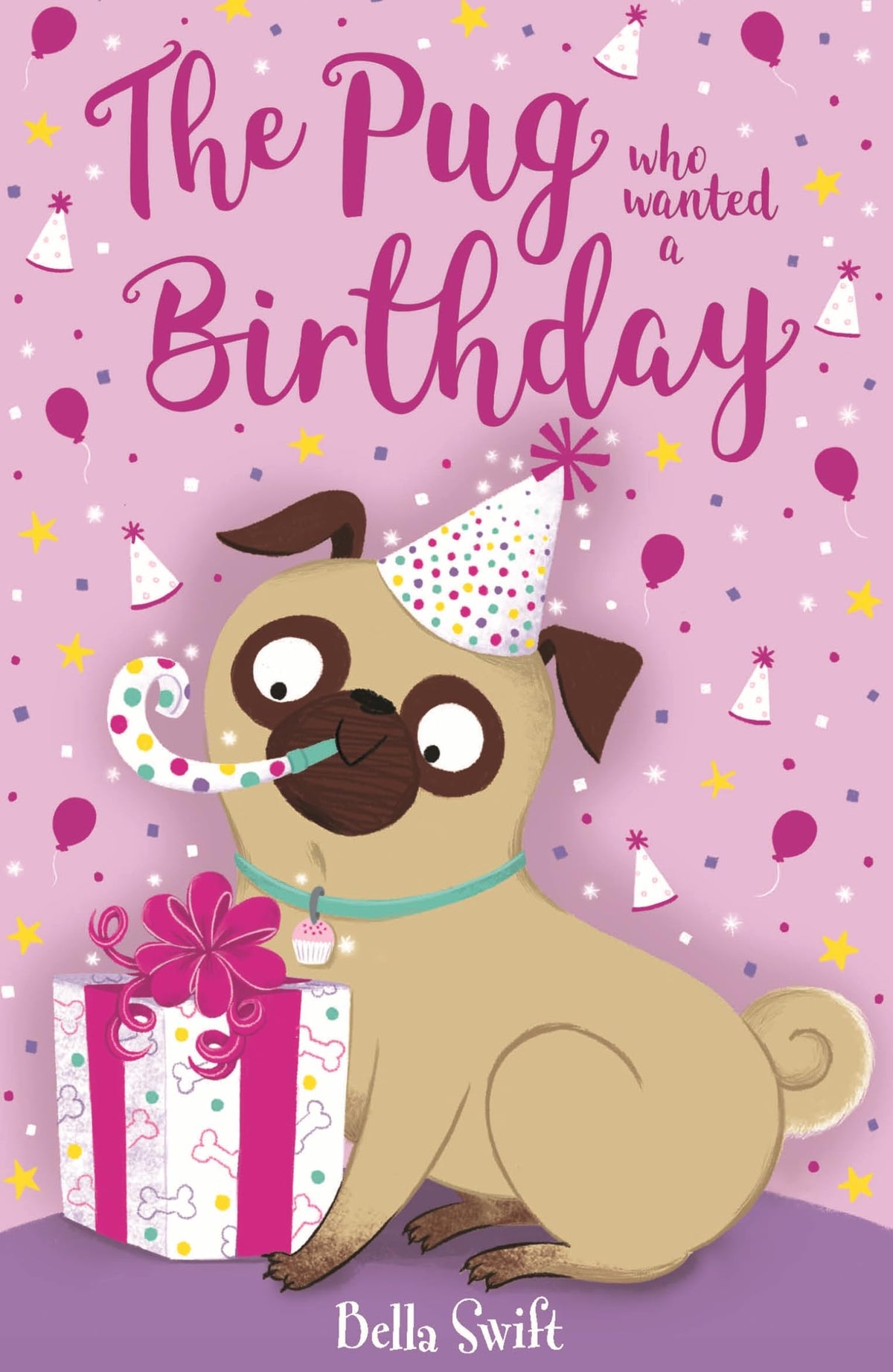 Orchard Books The Pug who wanted a Birthday (The Pug Who Wanted to...).