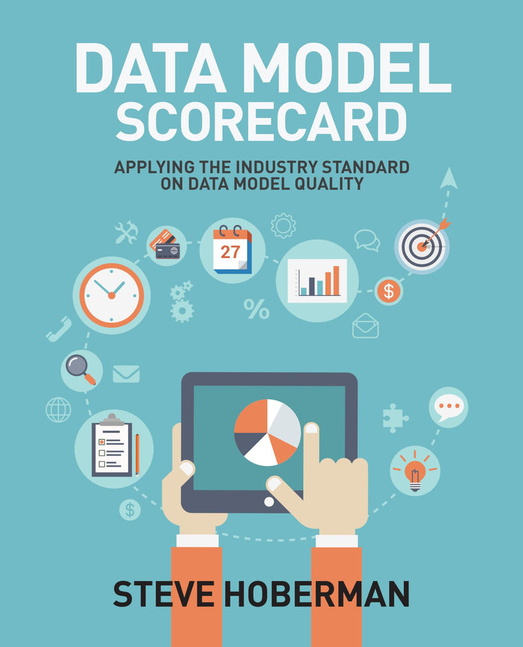 Data Model Scorecard: Applying the Industry Standard on Data Model Quality