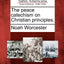 The Peace Catechism on Christian Principles.