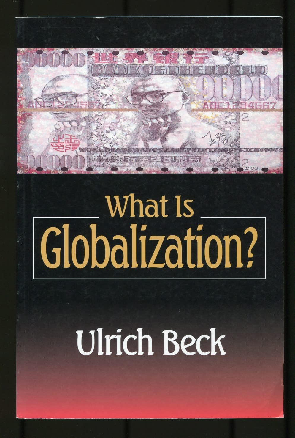 What Is Globalization?