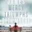 James: Mercy Triumphs - Bible Study Book
