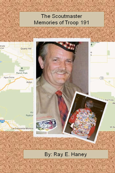 The Scoutmaster: Memories of Troop 191