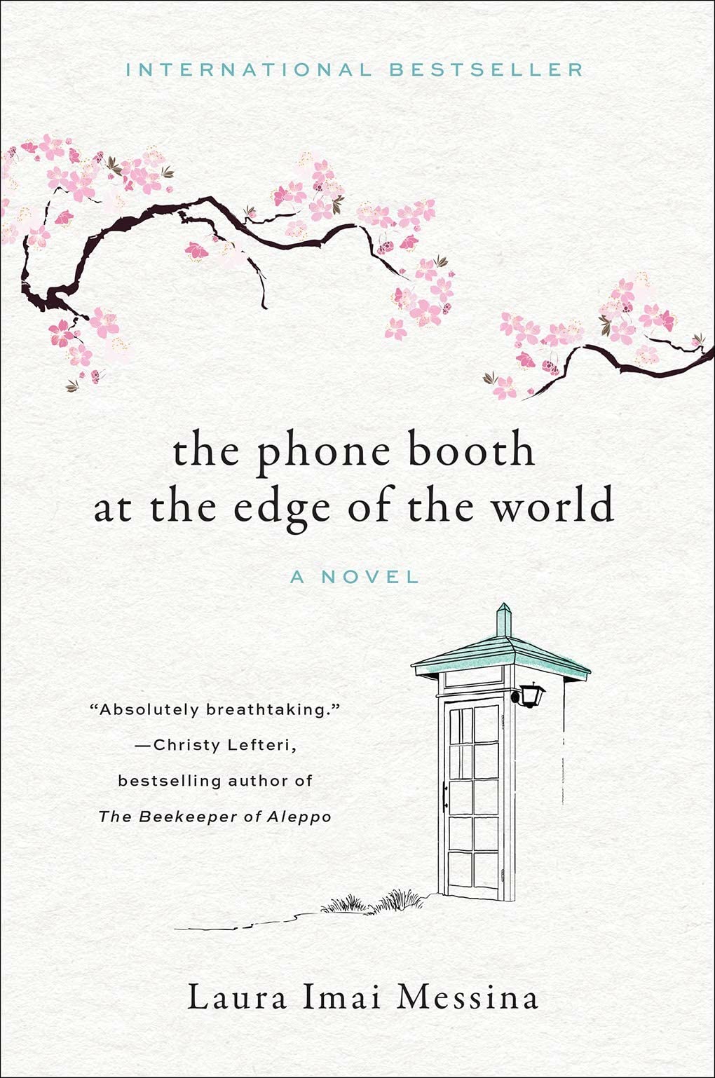 The Phone Booth at the Edge of the World: A Novel by Imai Me