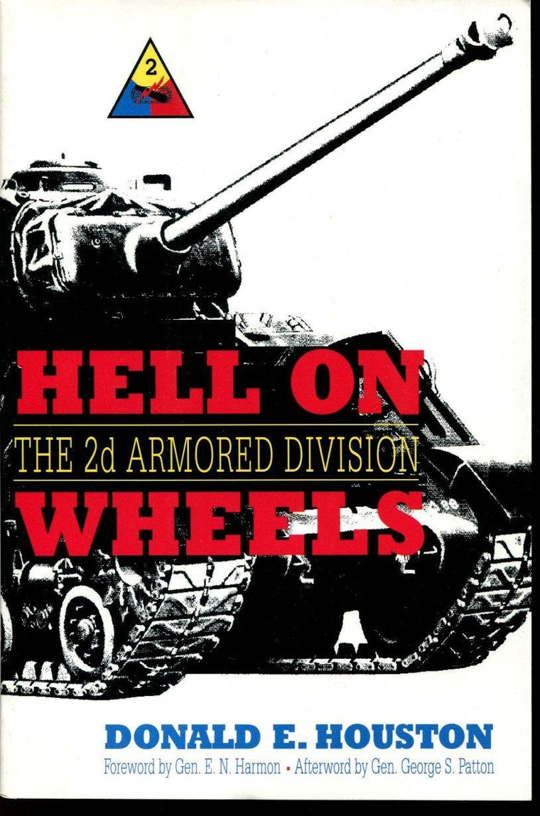 Hell on Wheels: The 2d Armored Division