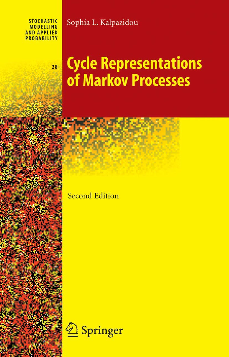 Cycle Representations of Markov Processes (Stochastic Modelling and Applied Probability, 28)