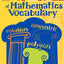 Getting to the Roots of Mathematics Vocabulary Levels 6-8 (Getting to the Roots of Content-Area Vocabulary)