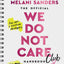 The Official We Do Not Care Club Handbook: A Hot-Mess Guide for Women in Perimenopause, Menopause, and Beyond Who Are Over It