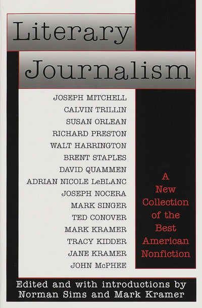 Literary Journalism: A New Collection of the Best American Nonfiction