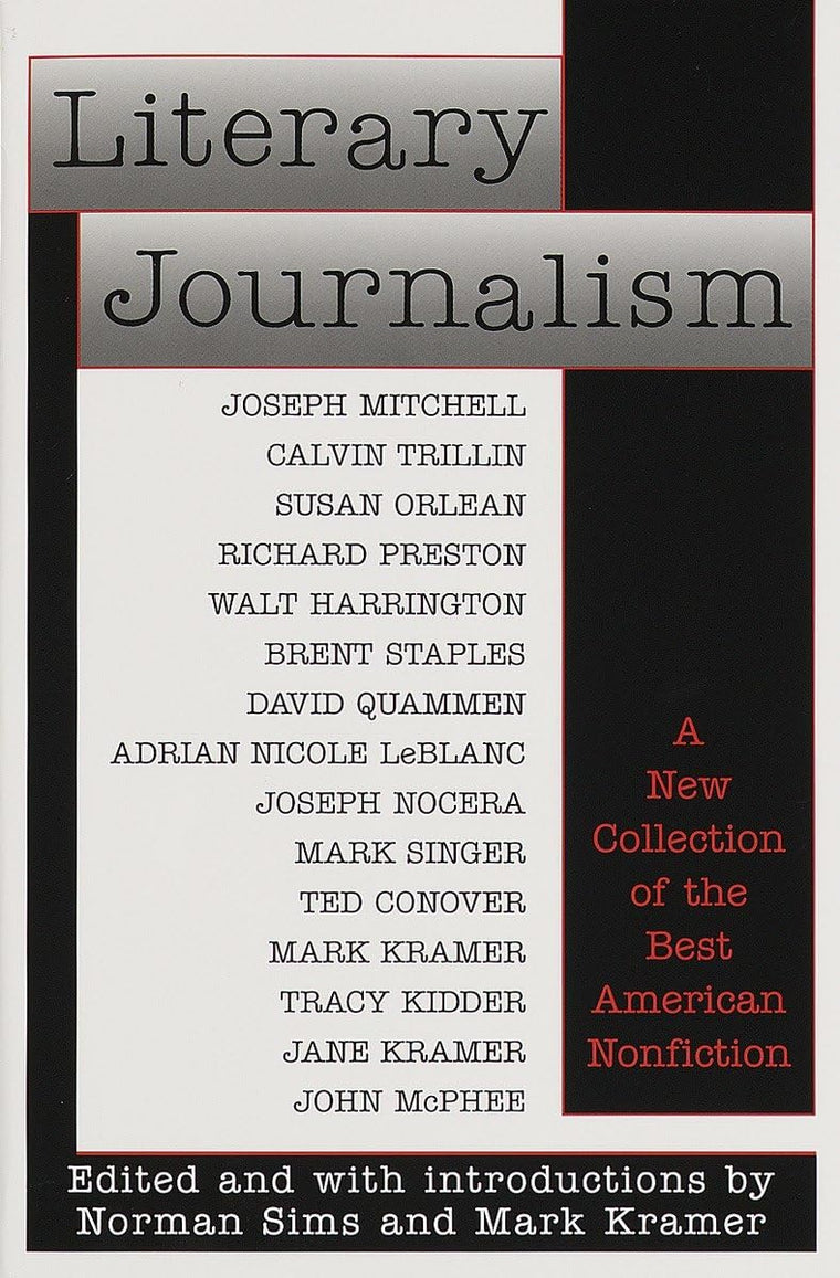 Literary Journalism: A New Collection of the Best American Nonfiction