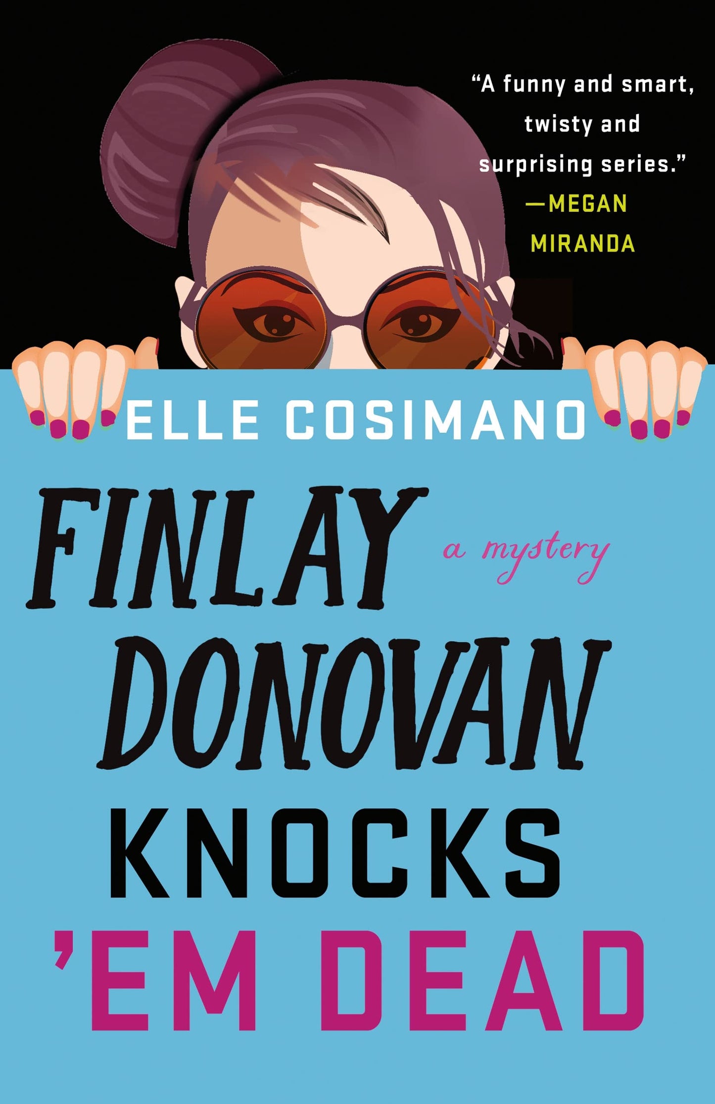 Finlay Donovan Knocks Em Dead: A Novel (The Finlay Donovan Series, 2)
