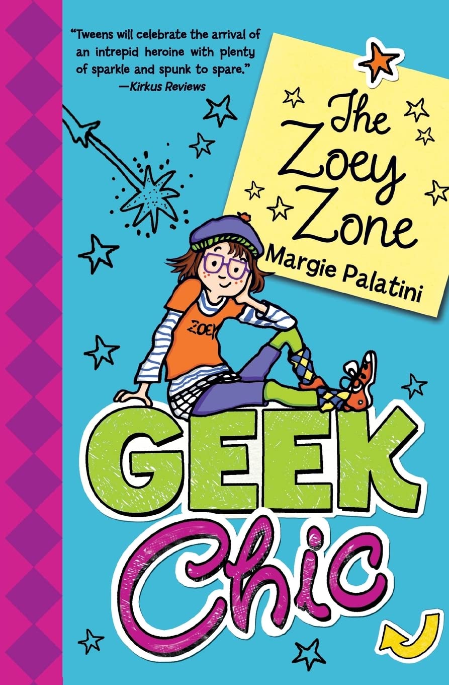 Geek Chic: The Zoey Zone (Geek Chic (Quality))