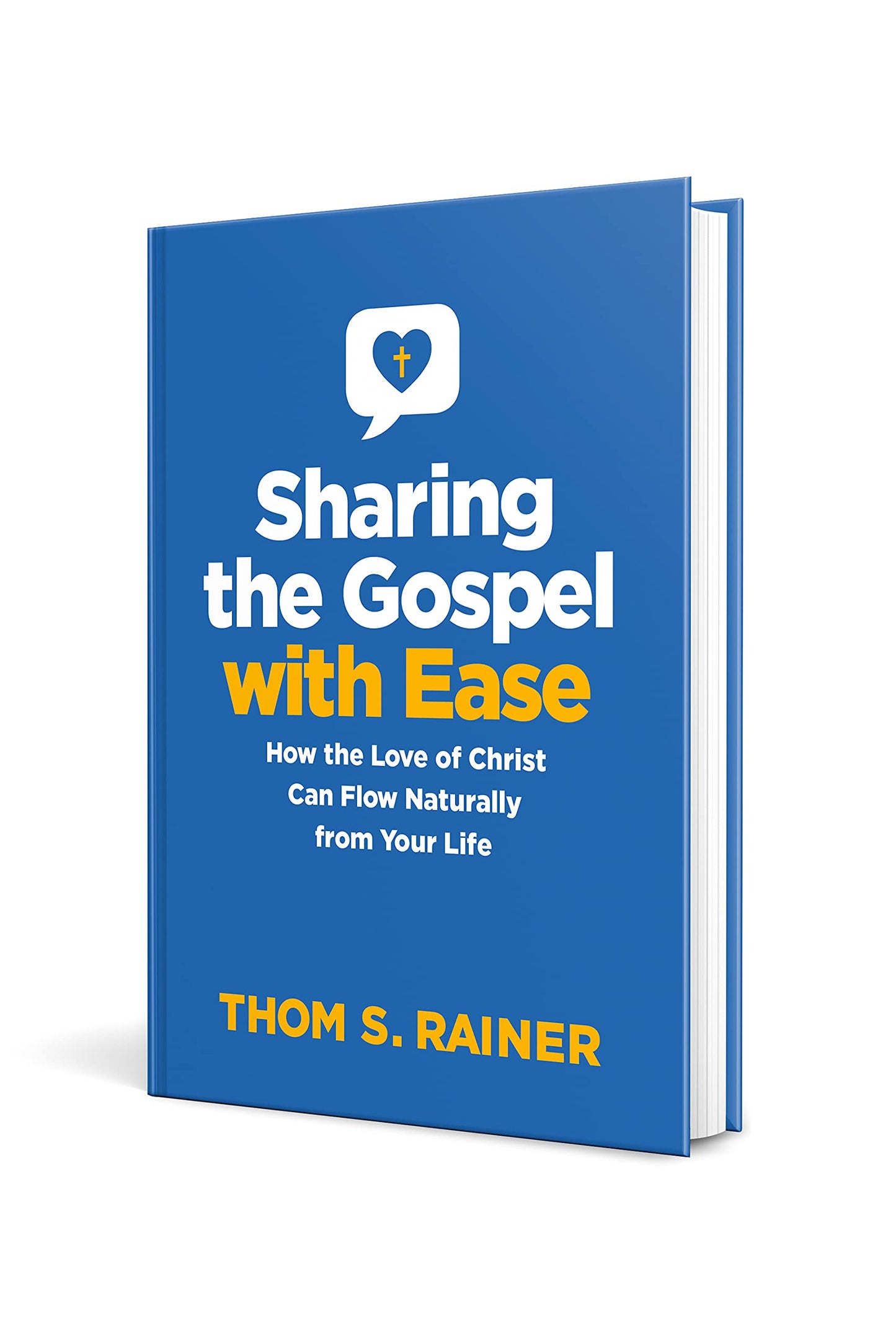 Sharing the Gospel with Ease: How the Love of Christ Can Flow Naturally from Your Life (Church Answers Resources)