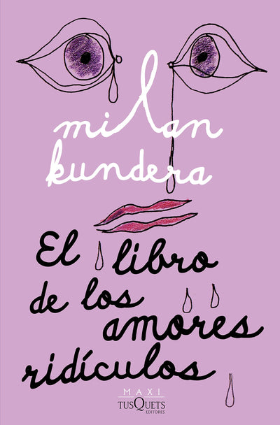El libro de los amores ridículos / Laughable Loves (Spanish Edition)