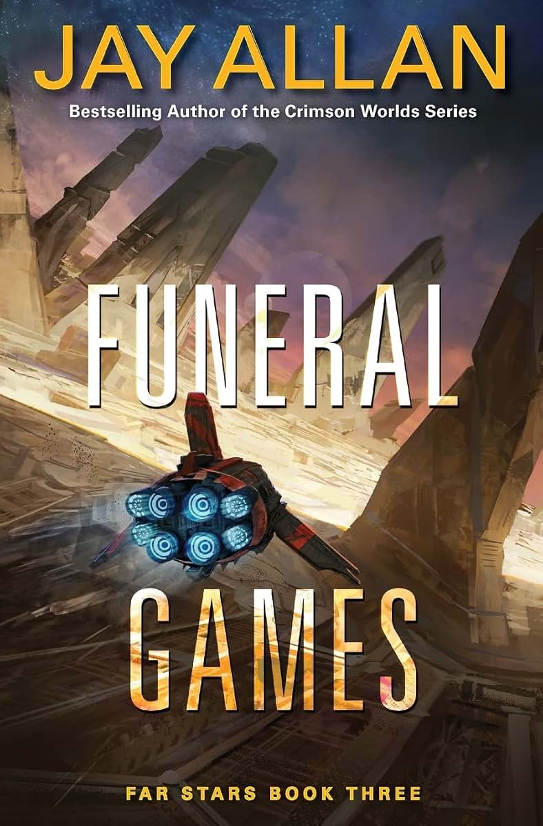 Funeral Games: Far Stars Book Three (Far Stars, 3)