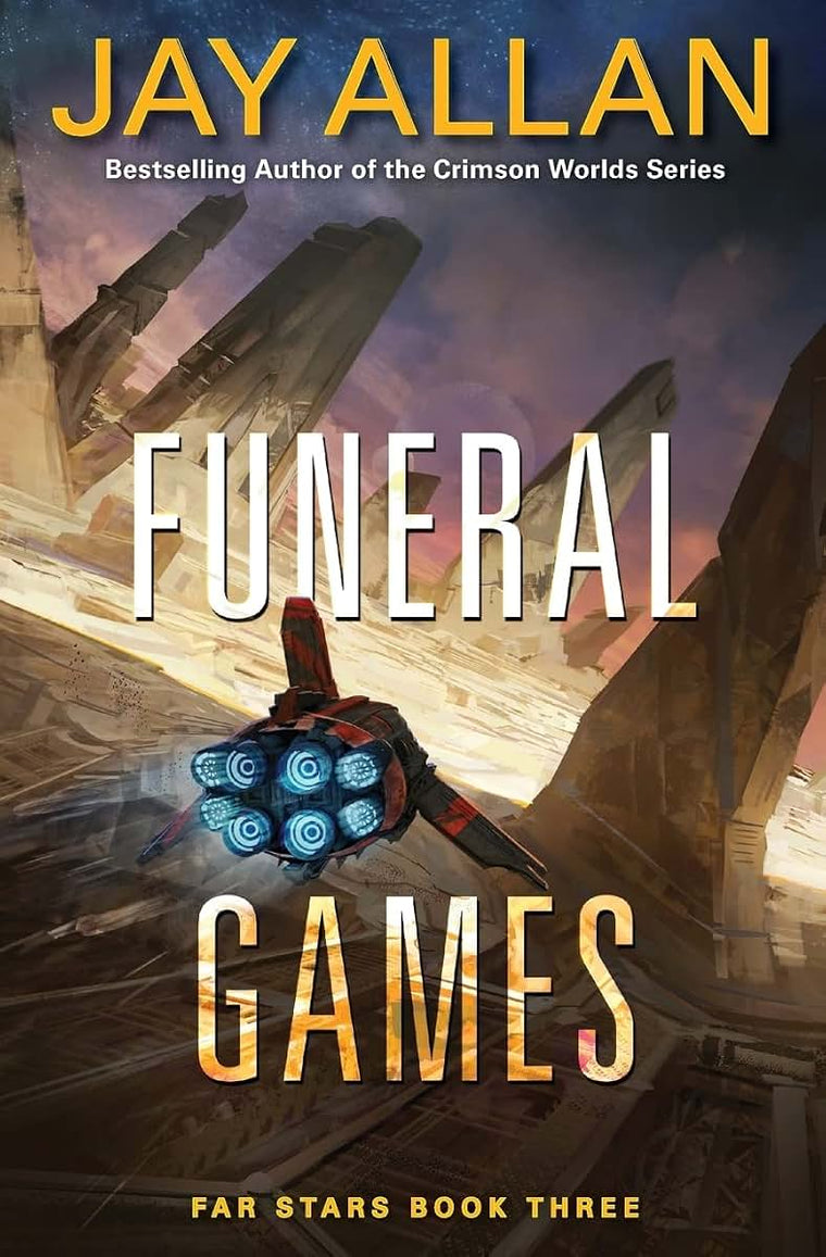 Funeral Games: Far Stars Book Three (Far Stars, 3)