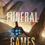 Funeral Games: Far Stars Book Three (Far Stars, 3)