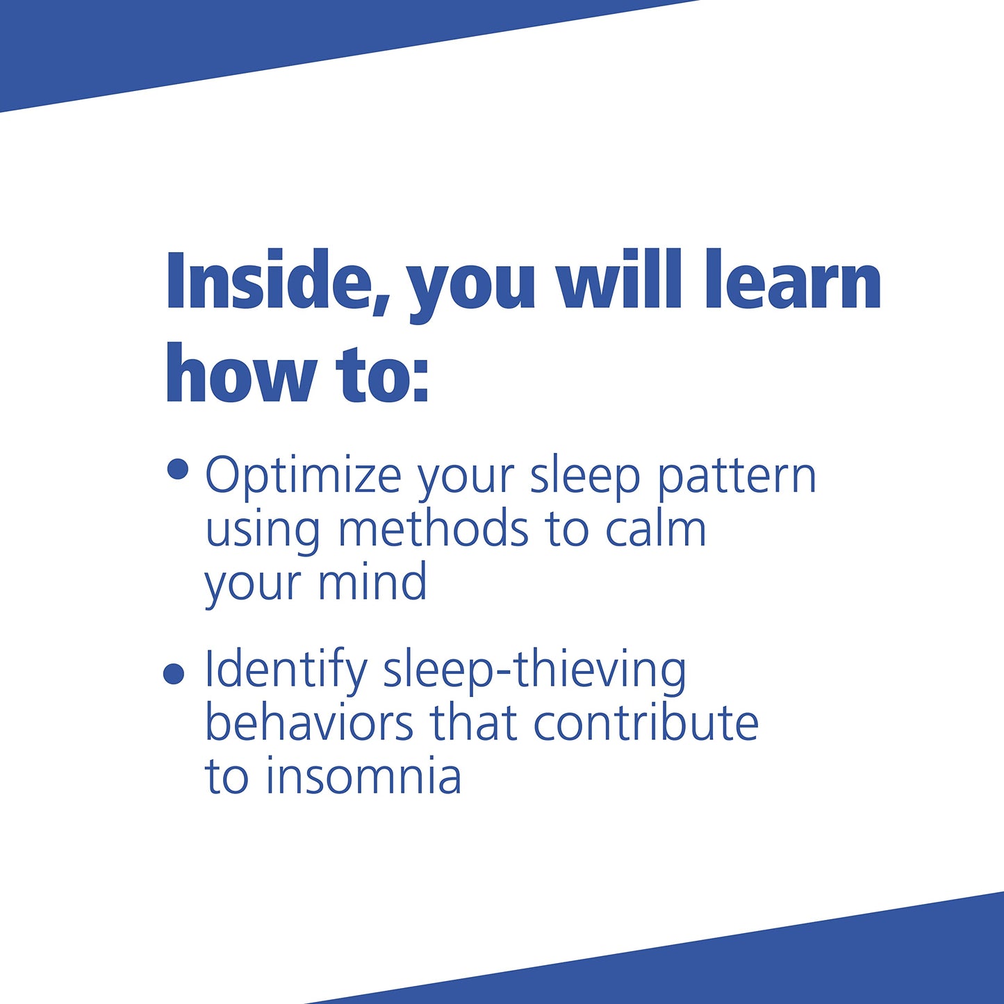 Quiet Your Mind and Get to Sleep: Solutions to Insomnia for