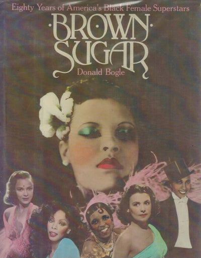 Brown Sugar: Eighty Years of American Black Female Superstars