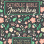 Catholic Bible for Journaling: New Testament with Psalms & Proverbs