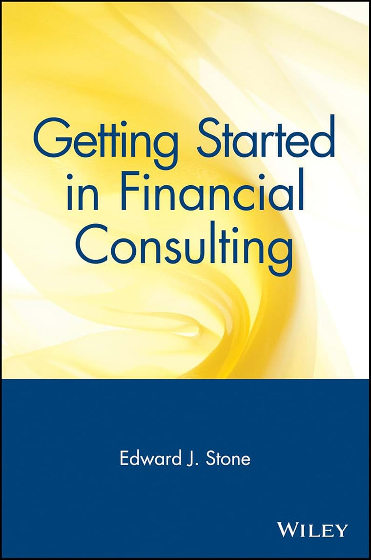 Getting Started in Financial Consulting