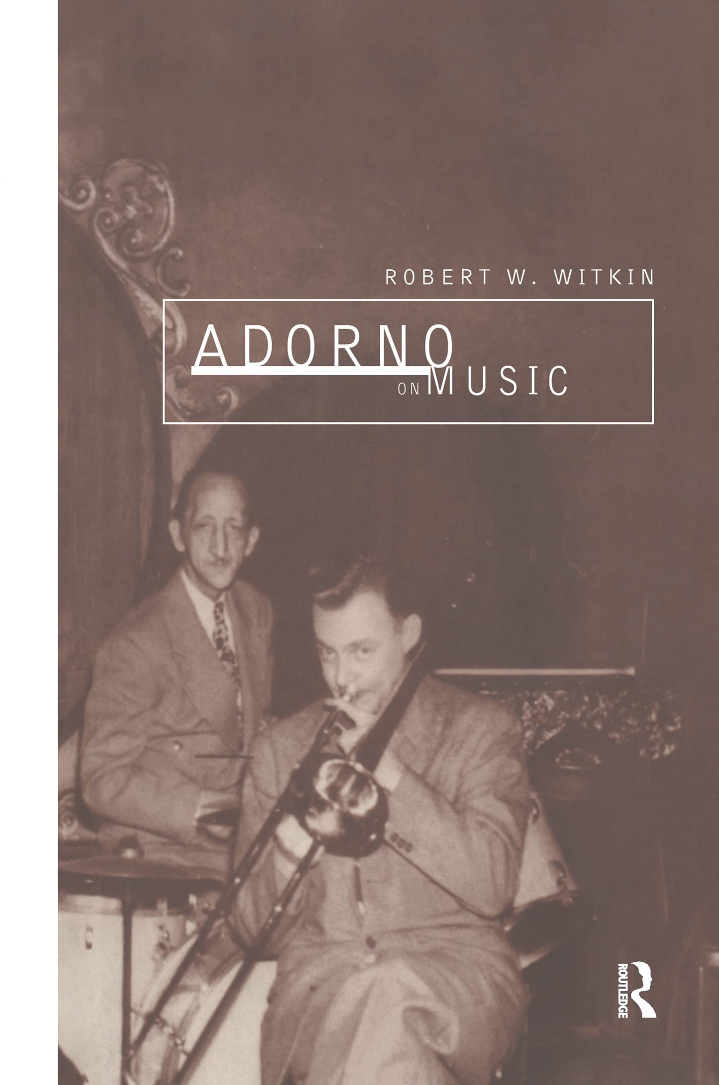 Adorno on Music (International Library of Sociology)