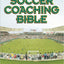 The Soccer Coaching Bible (The Coaching Bible)