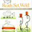 Ready, Set, Weld!: Beginner-Friendly Projects for the Home &