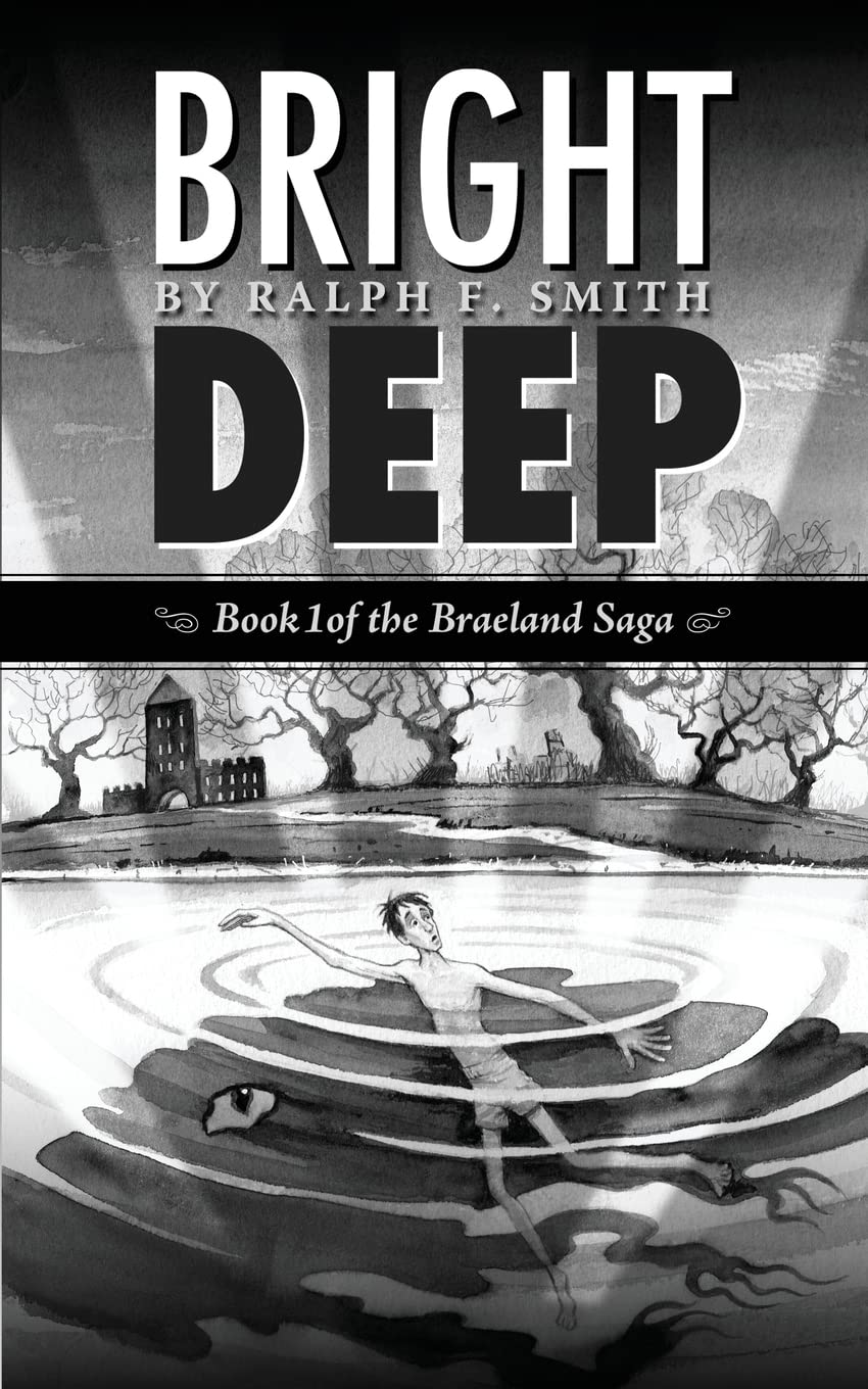 Bright Deep (The Braeland Saga)
