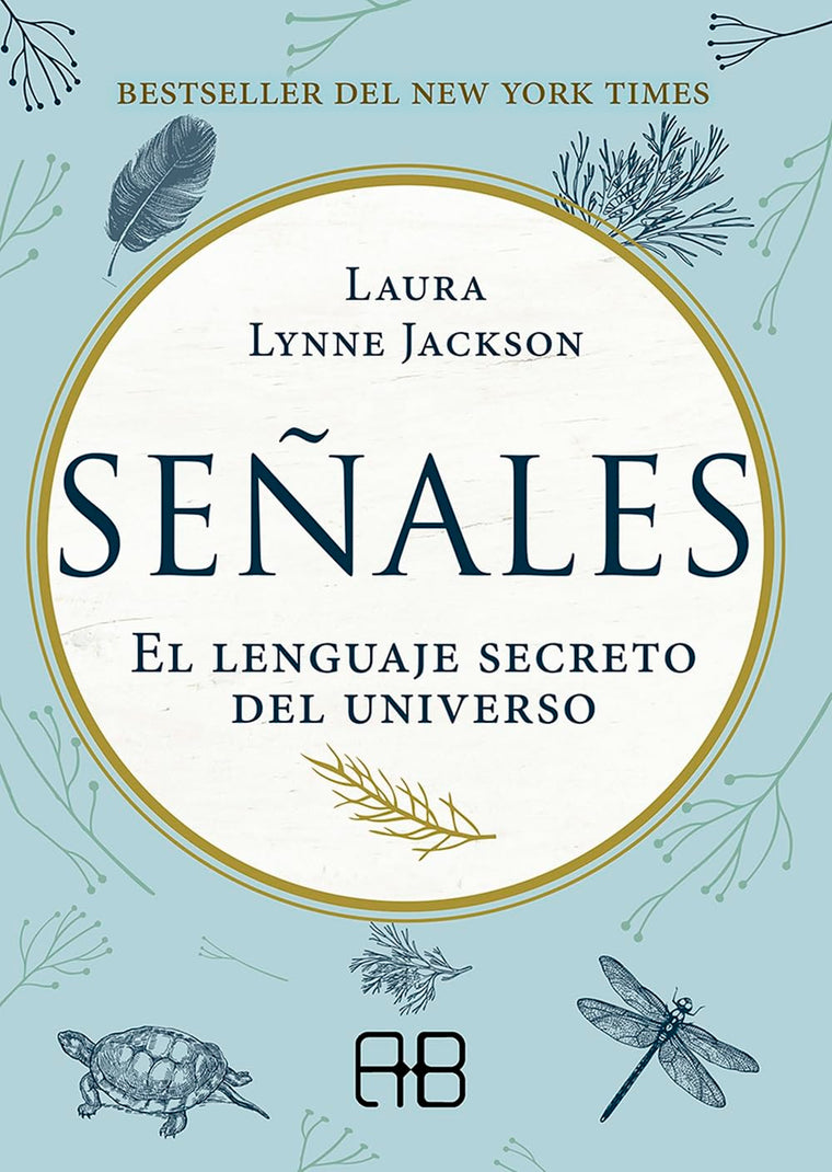 Seales: El lenguaje secreto del universo (Spanish Edition)