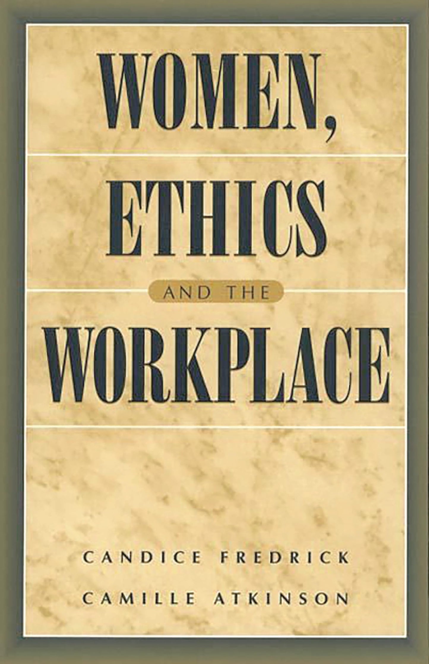 Women, Ethics and the Workplace