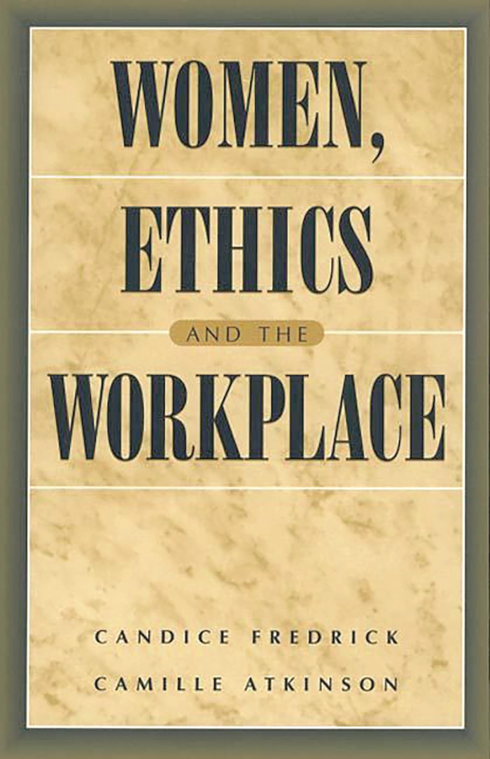Women, Ethics and the Workplace