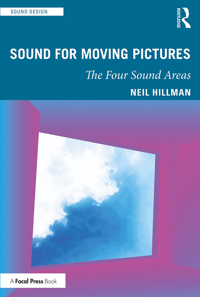 Sound for Moving Pictures (Sound Design)