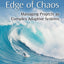 Thriving at the Edge of Chaos: Managing Projects as Complex Adaptive Systems