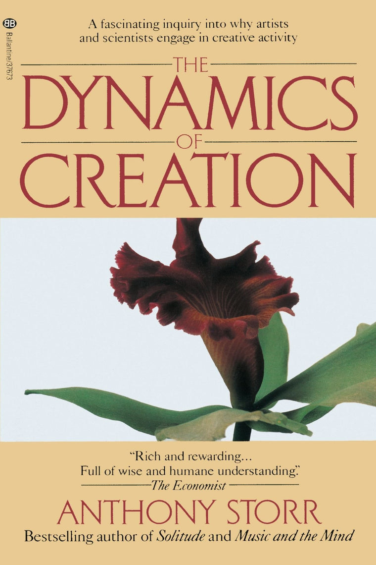 The Dynamics of Creation by Storr, Anthony