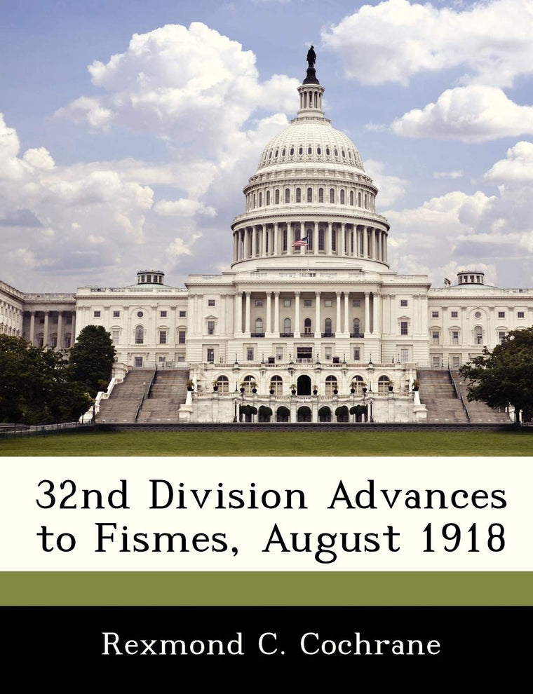 32nd Division Advances to Fismes, August 1918
