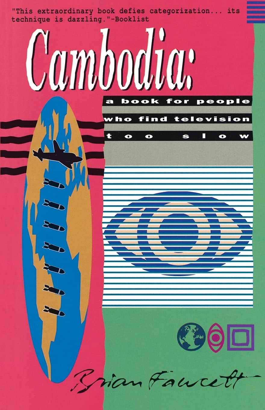 Cambodia: A Book For People Who Find Television Too Slow