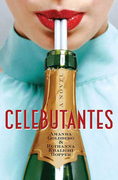 Celebutantes: A Novel