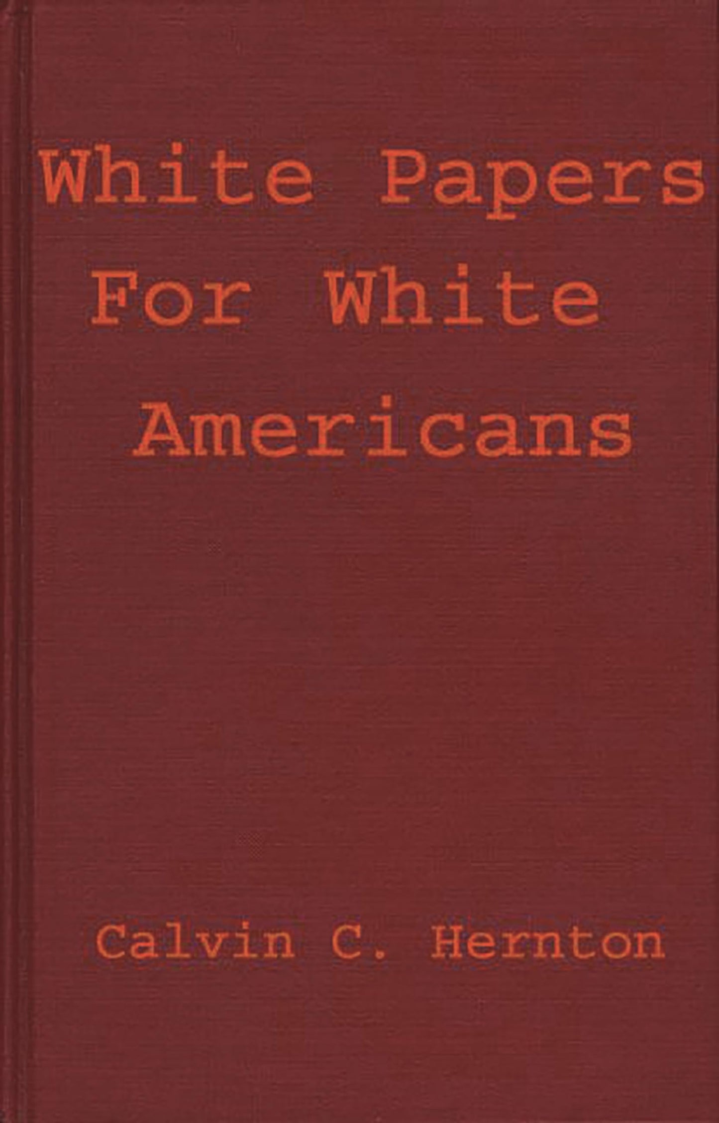 White Papers for White Americans