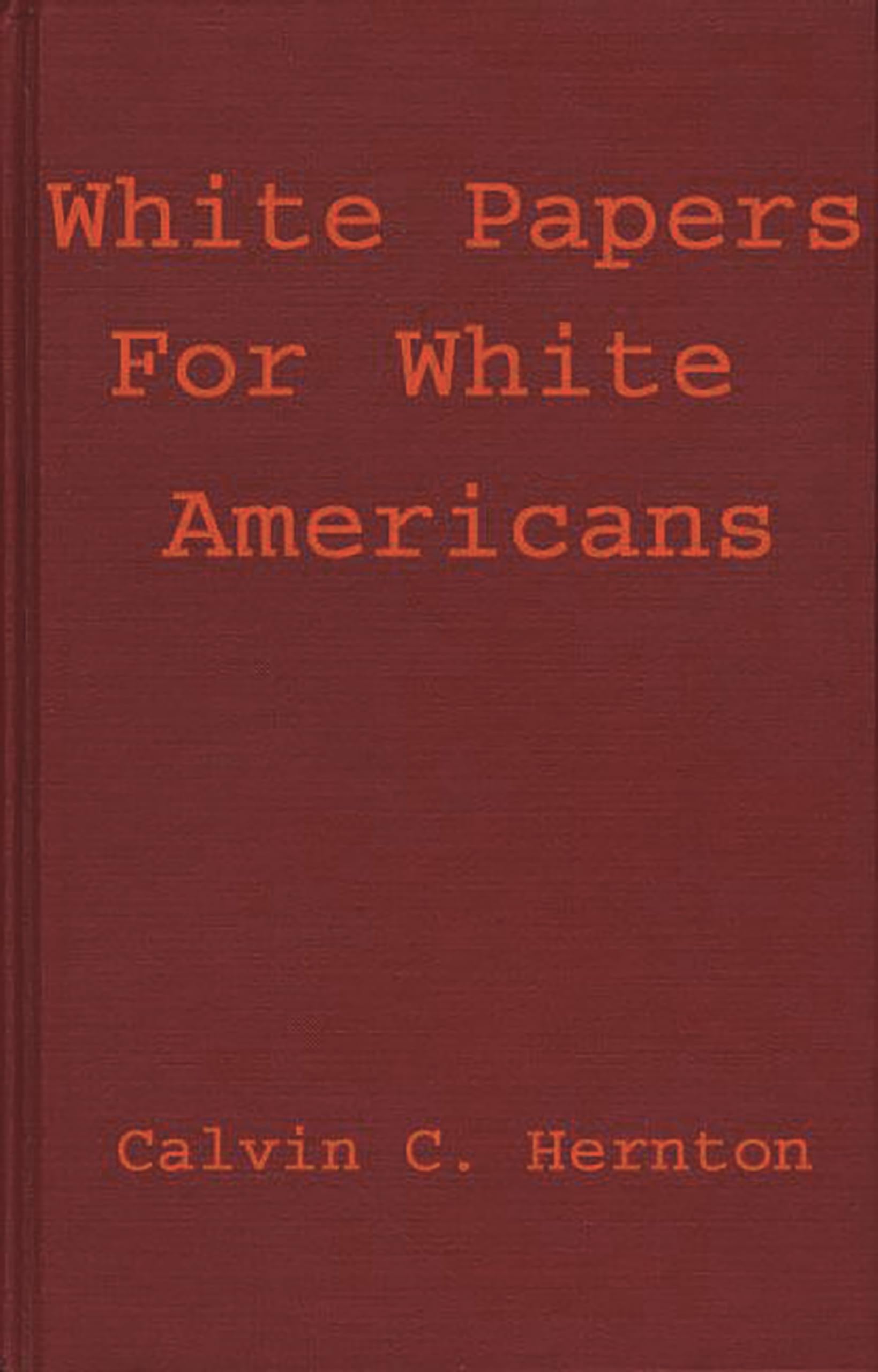 White Papers for White Americans